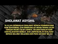 Download Lagu Sholawat asyghil||memohon perlindungan dari kezaliman dan kejahatan orang-orang zalim. 