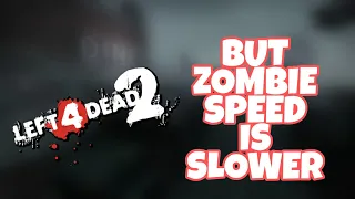 Download L4D2, but the zombie speed is SLOWED MP3