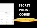 Secret Phone Codes How To check If Your Phone Is Monitored