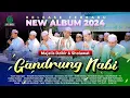 Download Lagu 🔴 NEW MP3 ALBUM MAJELIS GANDRUNG NABI 2024