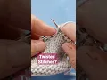 Twisted Stitches - How To Place Stitches On Your Needle