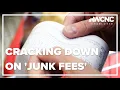 The push to stop hidden fees