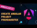 2 Angular 17 A Complete Guide to Installation and Project Setup Prerequisites -