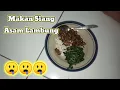Download Lagu LAUK ASAM LAMBUNG!!