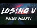Hailey Picardi - losing u (Lyrics)