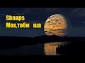 Lagu Shnaps.aka.rohati Мохтоби шабона