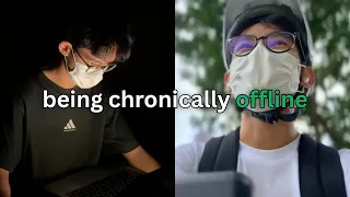 being chronically offline is the worst online trend