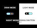 Night Mode Toggle Button HTML CSS Javascript Web Cifar 2020