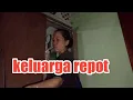 keluarga repot,istri sibuk masak,istri yang rajin,istri sedang di dapur,istri idaman,#comedy ,😁🙏👍