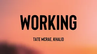 Download working - Tate McRae, Khalid {Lyrics Video} 💬 MP3