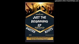 07 dustee roots never give up 2 0 feat bobstar no mzeekay 