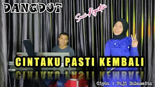 Download CINTAKU PASTI KEMBALI - HAMDAN ATT ( DANGDUT COVER ) SUCI AGUSTIN // MY TRIP MUSIK MP3