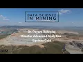 Challenges for Data Scientists in the Mining Industry Dr Payam Rahmdel - Equinox Gold