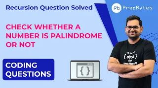 Check whether a number is Palindrome or Not using Recursion