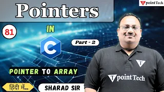 Pointers to Array in C Part-2 Pointers in C Programming Tpoint Tech