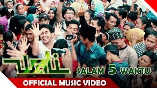 wali band salam 5 waktu official music video nagaswara