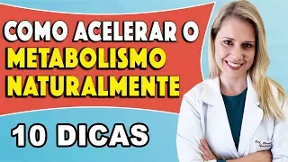 Como Acelerar o Metabolismo Naturalmente para Emagrecer [10 DICAS]