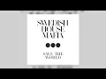 Swedish House Mafia - Save The World (Extended Mix)