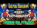 Download Lagu TAKBIRAN KOPLO 2025 FULL BASS - TAKBIRAN IDUL FITRI TERBARU 2025