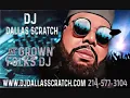 Lagu GROWN FOLKS MIX DJ DALLAS SCRATCH