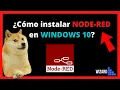 Como instalar NODE-RED facil y rapido en WINDOWS 10 - 2024 Julian Ruiz