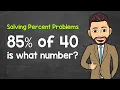 Solving Percent Problems Using the Percent Equation Finding the Part Math with Mr J