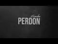 Perdón :( - Lencho - [Video Liryc]