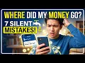 Why Your Bank Account Keeps Shrinking 7 Silent Leaks