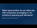 The Opportunities of Leveraging AI for Workforce Planning and Decisions