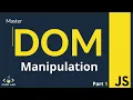 Master DOM Manipulation Part 1 JavaScript DOM Manipulation