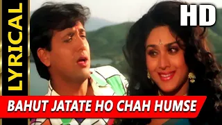bahut jatate ho chah humse with lyrics alka yagnik mohammed aziz aadmi khilona hai 1993 songs