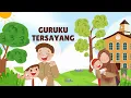 Lirik Lagu Guruku Tersayang | Lagu anak viral | Pagiku cerah #laguanak