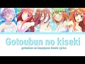 Download Lagu Gotoubun no kiseki [gotoubun no hanayome Mouie Color Code Lyrics Kan/Rom/Thai]