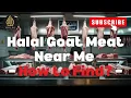 Halal Goat Meat Near Me - Where to Find 100 Halal-Certified Goat Meat in the USA