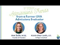 7 Top College Admissions Trends for 2022 from a Former UVA Admissions Evaluator
