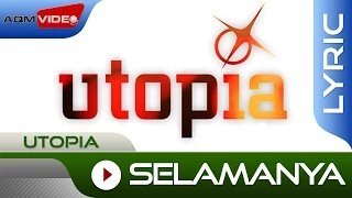 utopia selamanya official lyric video