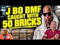 BMF J BO ARRESTED Big Meech Former Under Boss Caught With Over 50 BRICKS