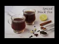 Spiced Black Tea | Flavored Black Tea Recipe | Zeel's Kitchen