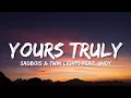 Download Lagu SadBois \u0026 Twin Lights - Yours Truly (Lyrics)