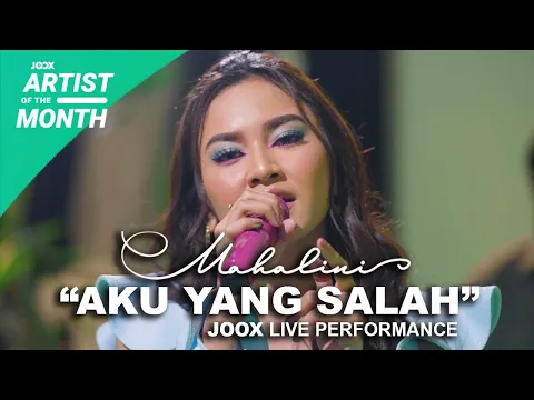 Download MP3 MAHALINI - AKU YANG SALAH (JOOX LIVE PERFORMANCE)