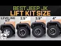 Jeep Wrangler JK Leveling Kit vs 2 5 vs 3 5 vs 4 - How To Select The Best Jeep Lift Kit