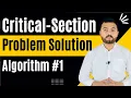 Algorithm 1 Two process solution for critical section