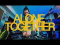 TOUR-MAUBOURG - DEEP HOUSE (AGAIN) | ALONE TOGETHER SESSIONS