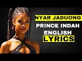 Download Lagu Prince Indah - NYAR JADUONG ENGLISH LYRICS VIDEO TRANSLATION