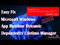 How to Fix Microsoft Windows App Runtime Dynamic Dependency Lifetime Manager