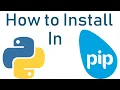 How to Install PIP in Python - from Python Setup and GetPip py File Link Included