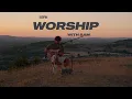 Download Lagu WORSHIP WITH SAM | 18/07/2025 | HOLY SPIRIT / THE DOVE