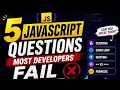 5 JavaScript Questions Most Developers Fail Frontend Interview Questions