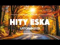 Lagu Eska Hity Listopad 2025 🎵 Najlepsza Muzyka Radia – Eska Mix Vol.3