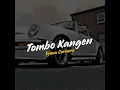 Download Lagu Tombo Kangen